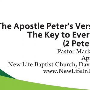 The Apostle Peter’s Version of The Key To Everything (2 Peter 1:3-4)