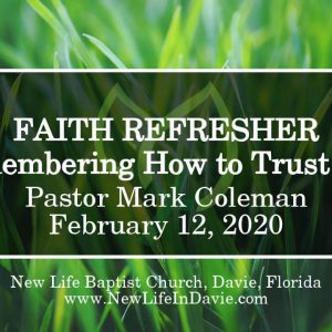 FAITH REFRESHER (Remembering How to Trust God)