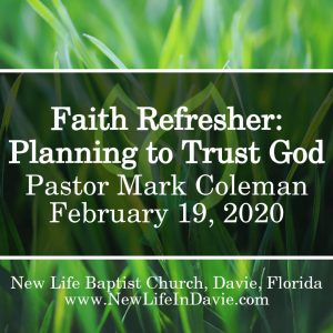 Faith Refresher: Planning to Trust God