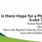 Is There Hope for A Pharisee? (Luke 7:36-50)