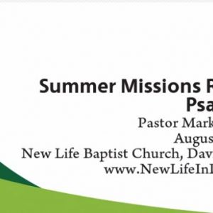 Summer Missions Refresh (Psalm 113:1-4)