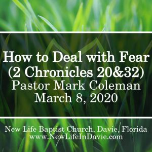 How to Deal with Fear (2 Chronicles 20 + 32)