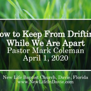 How to Keep From Drifting While We Are Apart