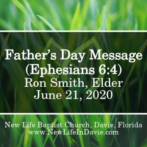 Father’s Day Message (Ephesians 6:4)