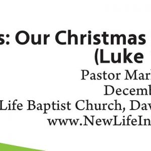 Jesus: Our Christmas Sunrise (Luke 1:57-79)