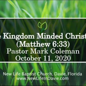 The Kingdom-Minded Christian (Matthew 6:33)