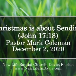 Christmas Is About Sending (John 17:18)