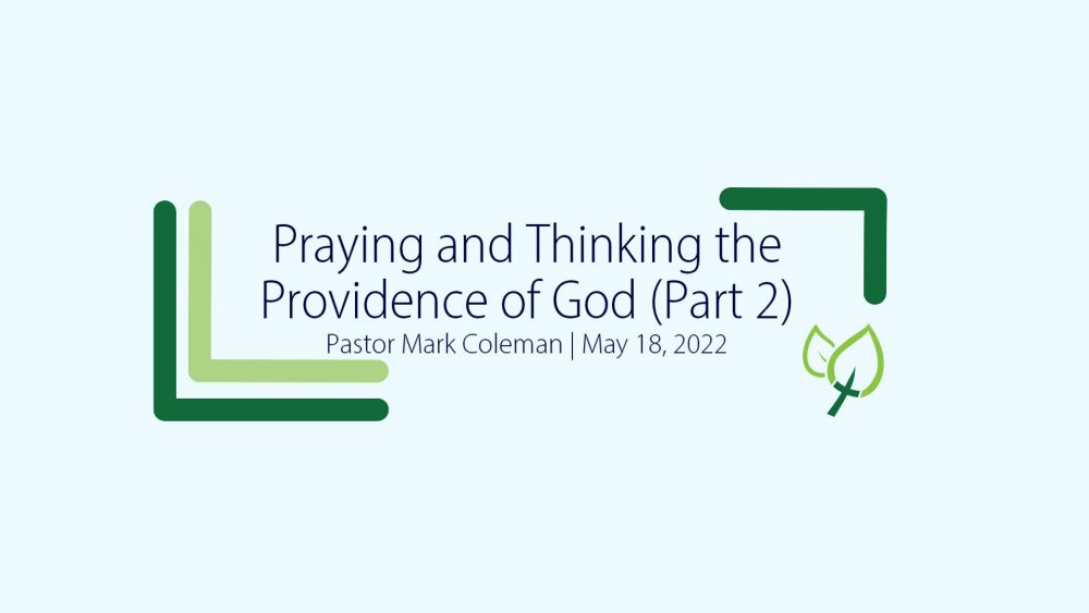 Praying and Thinking the Providence of God