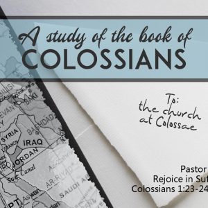 Rejoice in Suffering–Really? (Colossians 1:23-24)
