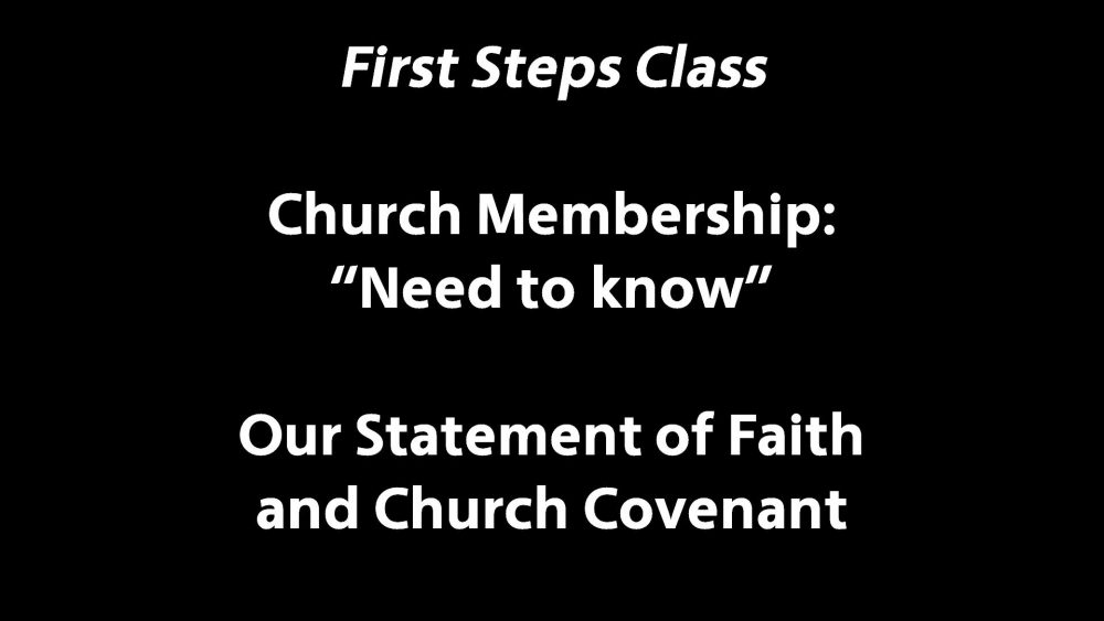 Church Membership “Need to Know”