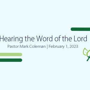 Hearing the Word of the Lord